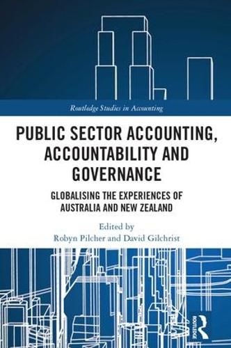 Cover image for Public Sector Accounting, Accountability and Governance: Globalising the Experiences of Australia and New Zealand