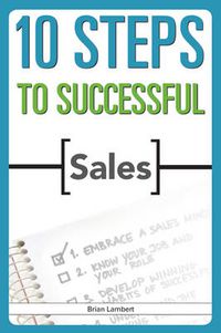 Cover image for 10 Steps to Successful Sales