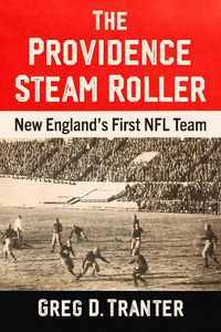Cover image for The Providence Steam Roller