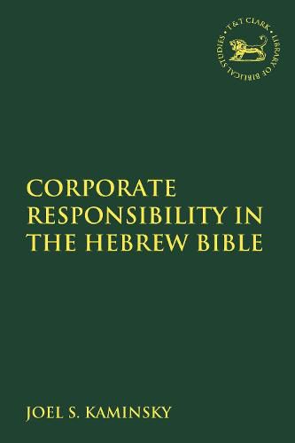 Cover image for Corporate Responsibility in the Hebrew Bible