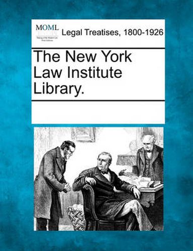 Cover image for The New York Law Institute Library.