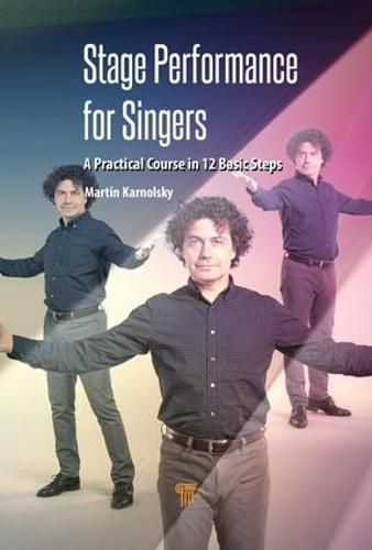 Cover image for Stage Performance for Singers: A Practical Course in 12 Basic Steps