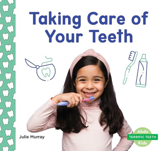 Cover image for Taking Care of Your Teeth