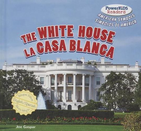 Cover image for The White House / La Casa Blanca