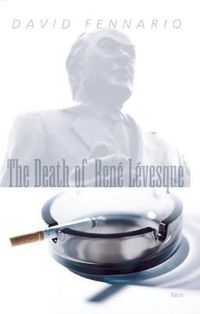 Cover image for The Death of Rene Levesque