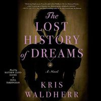 Cover image for The Lost History of Dreams