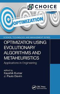 Cover image for Optimization Using Evolutionary Algorithms and Metaheuristics: Applications in Engineering