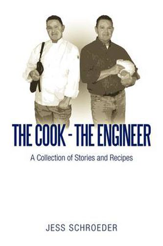 Cover image for The Cook - The Engineer: A Collection of Stories and Recipes