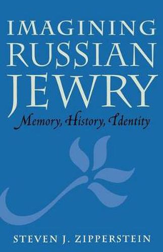 Cover image for Imagining Russian Jewry: Memory, History, Identity