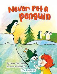 Cover image for Never Pet a Penguin
