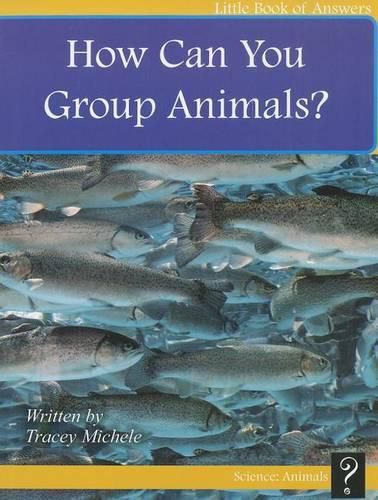 Cover image for How Can You Group Animals?