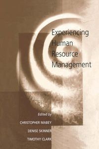 Cover image for Experiencing Human Resource Management