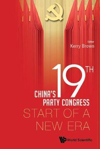 Cover image for China's 19th Party Congress: Start Of A New Era