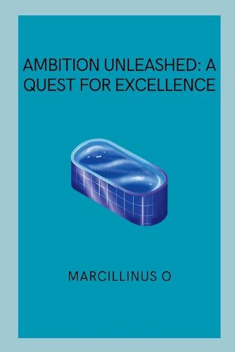 Cover image for Ambition Unleashed