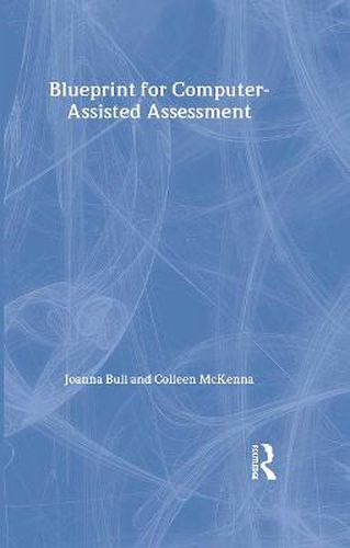 Cover image for A Blueprint for Computer-Assisted Assessment