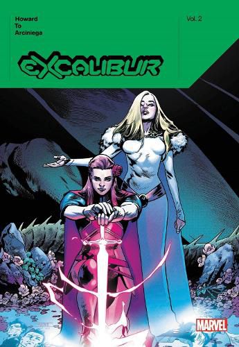 Cover image for Excalibur By Tini Howard Vol. 2