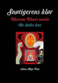 Cover image for Snotigerens klor Kharam Khans maske De dodes har