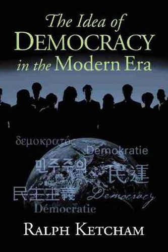 Cover image for The Idea of Democracy in the Modern Era