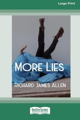 Cover image for More Lies [Large Print 16pt]