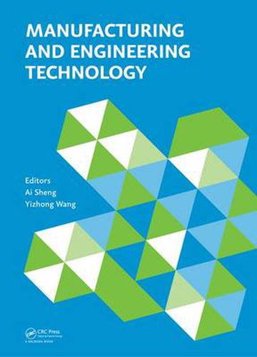 Cover image for Manufacturing and Engineering Technology (ICMET 2014): Proceedings of the 2014 International Conference on Manufacturing and Engineering Technology, San-ya, China, October 17-19, 2014