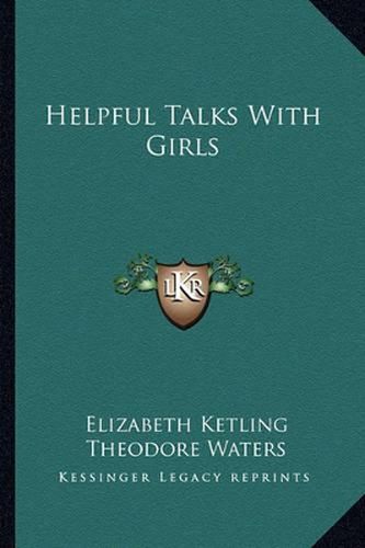 Cover image for Helpful Talks with Girls