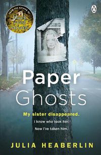 Cover image for Paper Ghosts: The unputdownable chilling thriller from The Sunday Times bestselling author of Black Eyed Susans