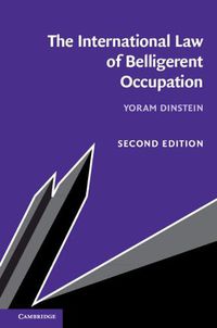 Cover image for The International Law of Belligerent Occupation