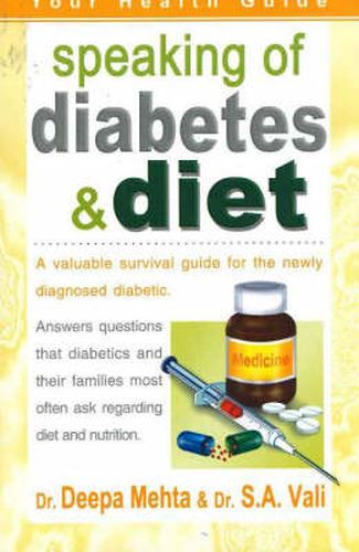 Cover image for Speaking of Diabetes & Diet: A Valuable Survival Guide for the Newly Diagnosed Diabetic