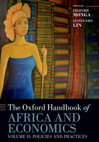 Cover image for The Oxford Handbook of Africa and Economics: Volume 2: Policies and Practices