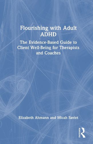 Cover image for Flourishing with Adult ADHD