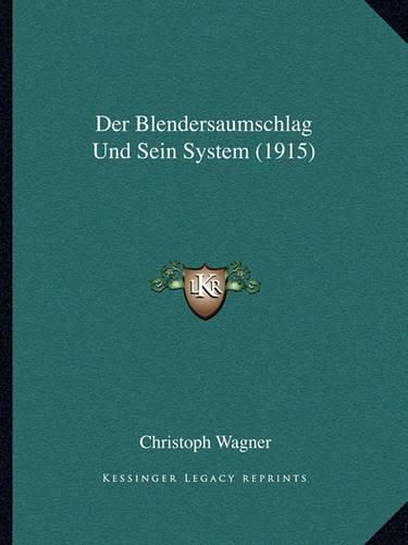 Der Blendersaumschlag Und Sein System (1915)