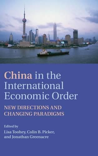 Cover image for China in the International Economic Order: New Directions and Changing Paradigms