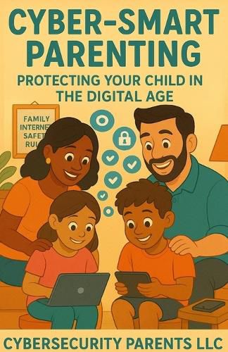 Cover image for Cyber-Smart Parenting