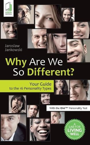 Cover image for Why Are We So Different? Your Guide to the 16 Personality Types