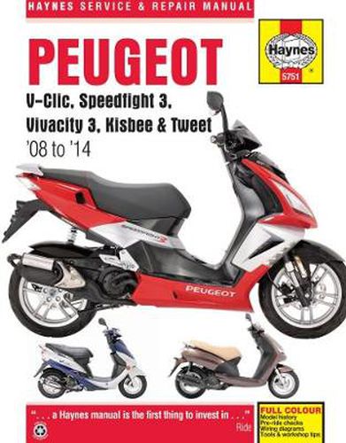 Cover image for Peugeot V-Clic, Speedfight 3, Vivacity 3, Kisbee & Tweet (08 To 14)