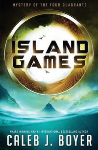 Cover image for Island Games: Mystery of the Four Quadrants