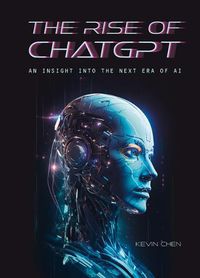 Cover image for The Rise of Chatgpt