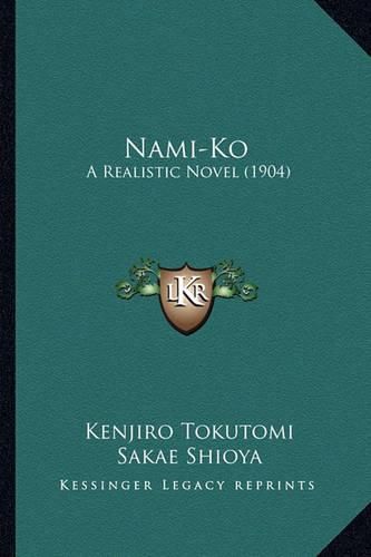 Nami-Ko: A Realistic Novel (1904)