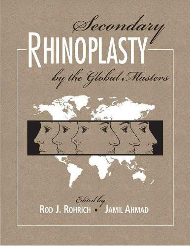 Cover image for Secondary Rhinoplasty by the Global Masters
