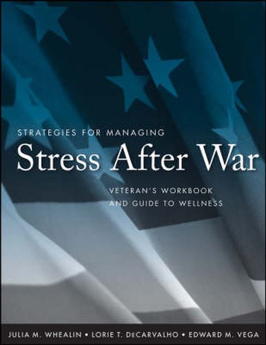 Cover image for Strategies for Managing Stress After War: Veteran's Workbook and Guide to Wellness