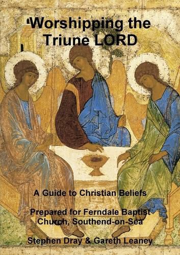 Cover image for Worshipping the Triune LORD
