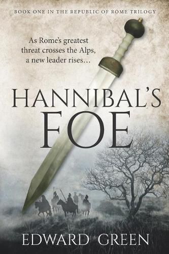 Cover image for Hannibal's Foe: Book 1 in the Republic of Rome Trilogy