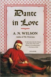Cover image for Dante in Love: A Biography