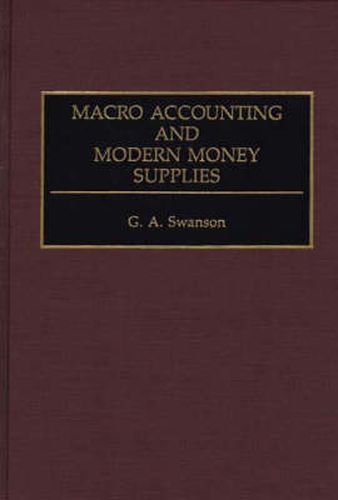 Cover image for Macro Accounting and Modern Money Supplies