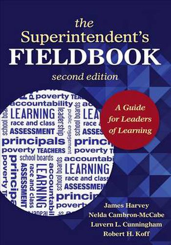 Cover image for The Superintendent's Fieldbook: A Guide for Leaders of Learning