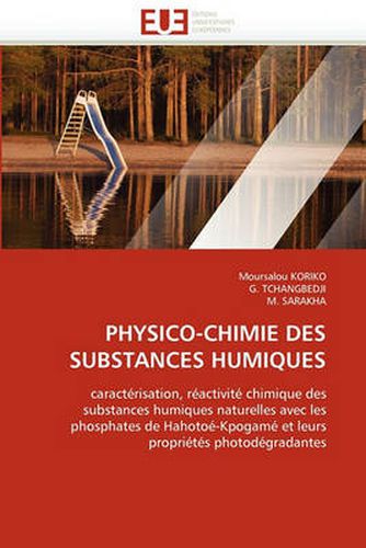 Cover image for Physico-Chimie Des Substances Humiques