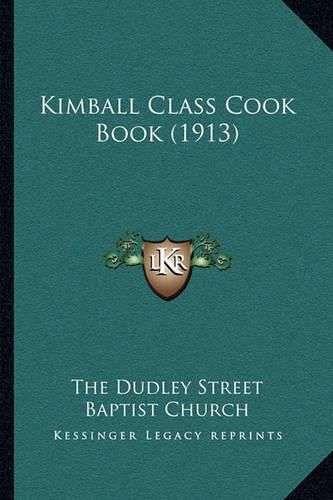 Cover image for Kimball Class Cook Book (1913)