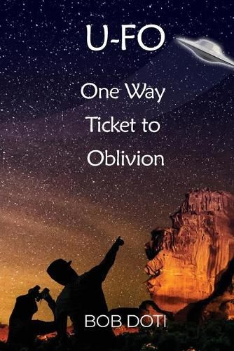 Cover image for U-Fo: One Way Ticket to Oblivion