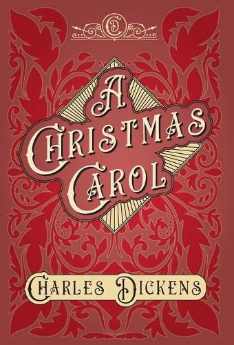 A Christmas Carol: With Appreciations and Criticisms By G. K ...