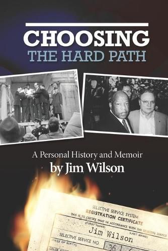 Cover image for Choosing the Hard Path: A Personal History and Memoir